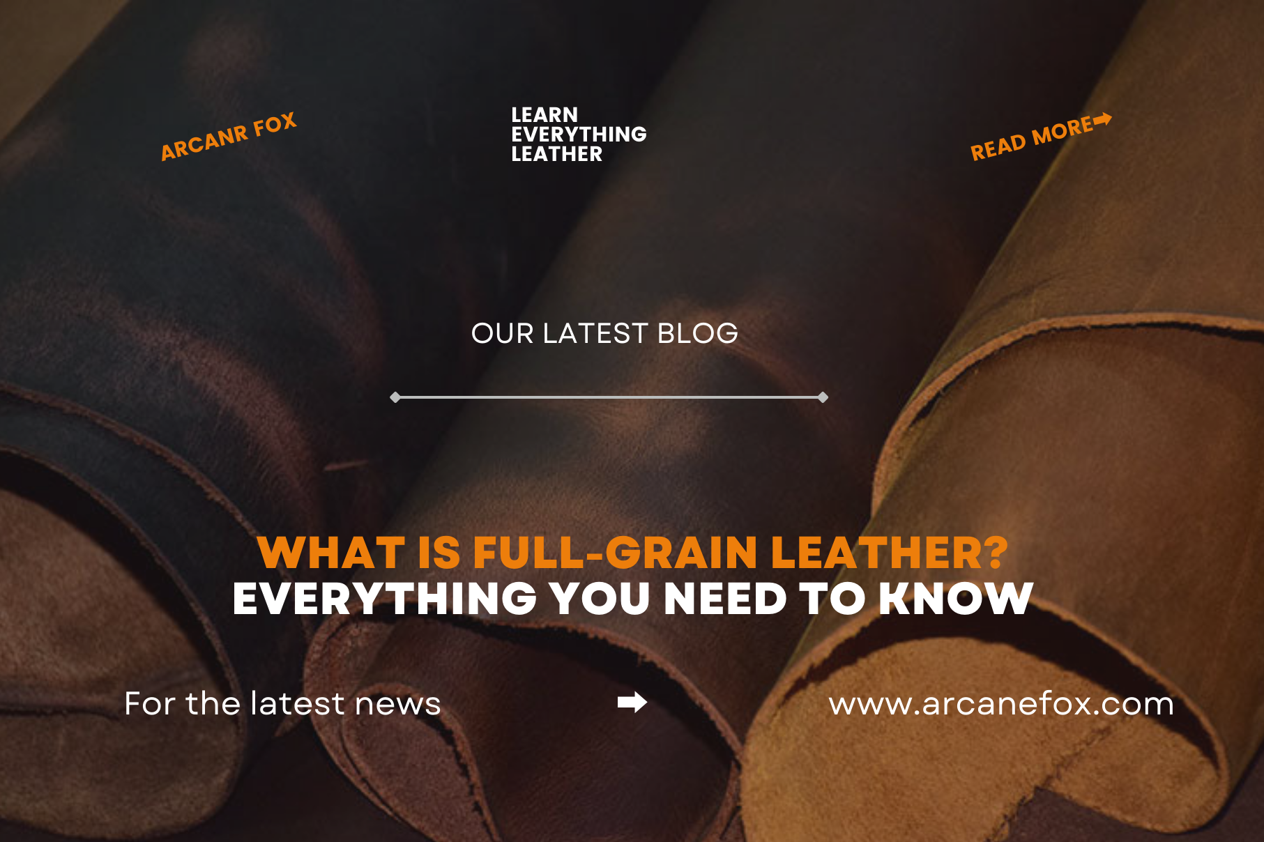 What is Full-Grain Leather and How to Source?