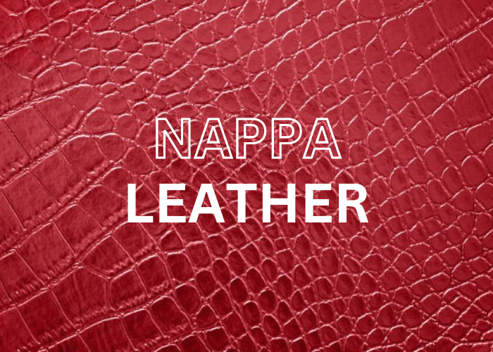 What is Nappa Leather: Expert Guide to Spotting Genuine Quality
