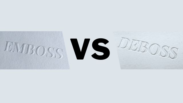 Debossed vs Embossed: Which Printing Effect Makes Your Brand Stand Out? [2025]