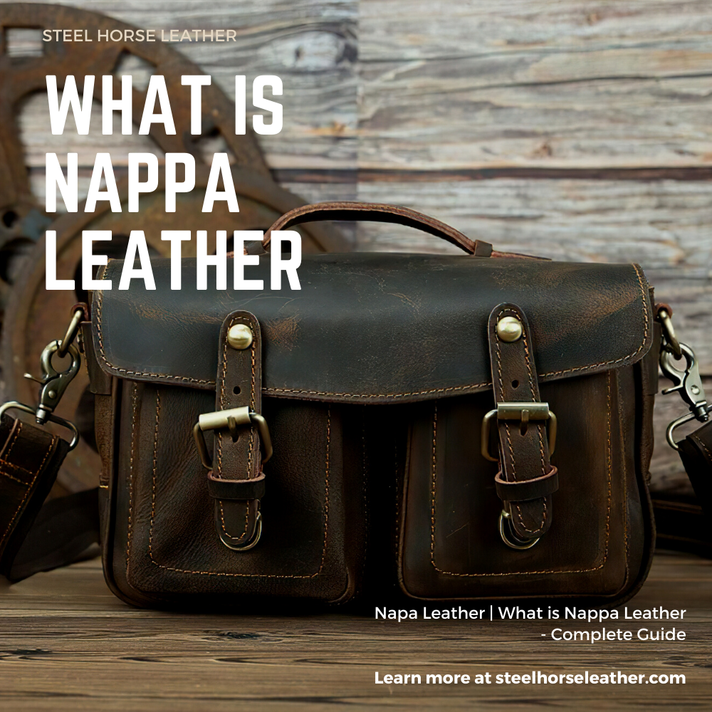 What is Nappa Leather: Expert Guide to Spotting Genuine Quality