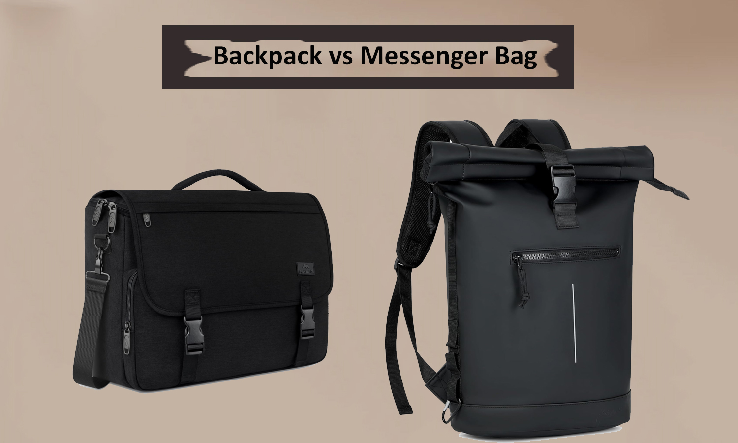 Backpack vs Messenger Bag: Style, Storage & Comfort Tested